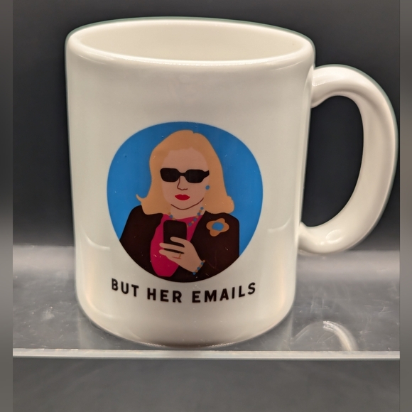 Other - Onward Together "But Her Emails" Mug